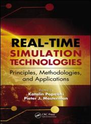 Real-Time Simulation Technologies Principles, Methodologies, and Applications 1st Edition,1439846650,9781439846650