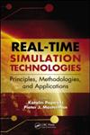 Real-Time Simulation Technologies Principles, Methodologies, and Applications 1st Edition,1439846650,9781439846650