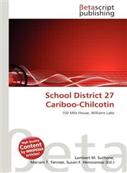 School District 27 Cariboo-Chilcotin,6133373946,9786133373945