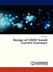 Design of Cnfet Based Current Conveyor,3659268577,9783659268571
