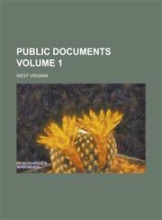 Public Documents Volume 1,1234113694,9781234113698