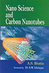 Nano Science and Carbon Nanotubes,8184501463,9788184501469