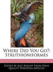 Where Did You Go? Struthioniformes,1241706956,9781241706951