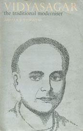 Vidyasagar The Traditional Moderniser