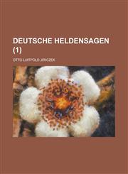 Deutsche Heldensagen (1),1155023374,9781155023373