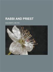 Rabbi and Priest,115375651X,9781153756518