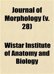 Journal of Morphology (v. 28),1152983393,9781152983397
