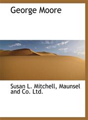 George Moore,1140257315,9781140257318