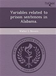 Variables related to prison sentences in Alabama.,1248978641,9781248978641