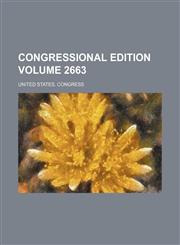 Congressional edition Volume 2663,1235994570,9781235994579