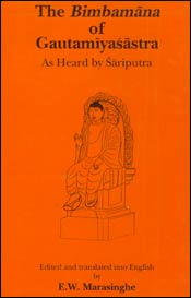 The Bimbamana of Gautamiyasastra, as Heard by Sariputra The Buddhist Iconometry 1st Edition,8170304172,9788170304173