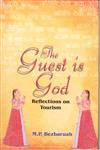 The Guest is God Reflections on Tourism,812120884X,9788121208840