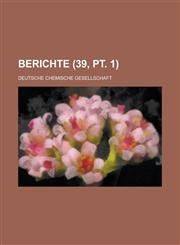 Berichte (39, PT. 1 ),1153490552,9781153490559