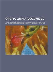 Opera omnia Volume 22,1236959019,9781236959010