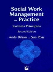 Social Work Management and Practice Systems Principles 2nd Edition,1853023884,9781853023880
