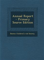 Annual Report - Primary Source Edition,1295052636,9781295052639