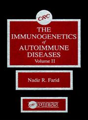 The Immunogenetics of Autoimmune Diseases, Volume II,0849368987,9780849368981
