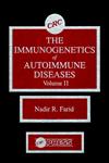 The Immunogenetics of Autoimmune Diseases, Volume II,0849368987,9780849368981