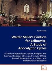 Walter Miller's Canticle for Leibowitz A Study of Apocalyptic Cycles,3639132823,9783639132823