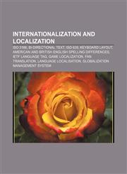 Internationalization and localization ISO 3166, Bi-directional text, ISO 639, Keyboard layout,123315723X,9781233157235