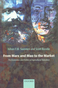 From Marx and Mao to the Market The Economics and Politics of Agricultural Transition,0199288917,9780199288915