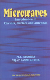 Microwaves Introduction to Circuits, Devices and Antennas 1st Edition, Reprint,8122413382,9788122413380