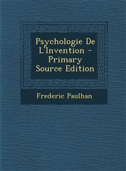 Psychologie de L'Invention - Primary Source Edition,1295294125,9781295294121