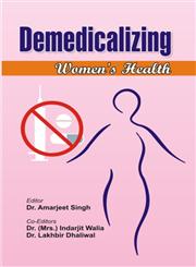 Demedicalizing Women's Health 2 Vols.,8121210194,9788121210195