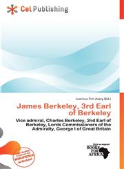 James Berkeley, 3rd Earl of Berkeley,6200092915,9786200092915