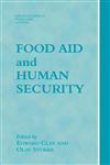 Food Aid and Human Security,0714681253,9780714681252