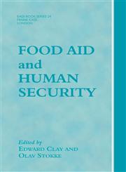 Food Aid and Human Security,0714681253,9780714681252