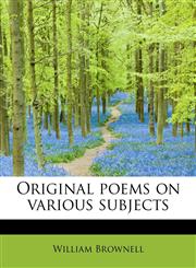 Original poems on various subjects,1115981951,9781115981958
