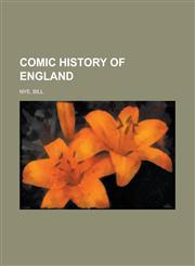 Comic History of England,1153596601,9781153596602