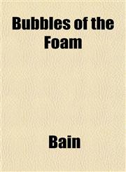 Bubbles of the Foam,1152510037,9781152510036