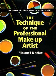 The Technique of the Professional Make-Up Artist,0240802179,9780240802176