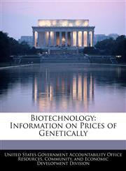 Biotechnology Information on Prices of Genetically,1240749147,9781240749140
