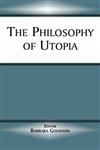 The Philosophy of Utopia,0714681695,9780714681696