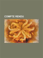 Compte Rendu,1236504941,9781236504944