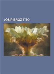 Josip Broz Tito Titov Ivotopis, 1934.-1941., Titov Ivotopis, 1920.-1928., Tito I Staljinizam, Biografski Izvori O Titu, Titov Ivotopis,1230832769,9781230832760