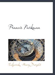 Francis Parkman,1113198230,9781113198235