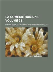 La comédie humaine Volume 35,1236879376,9781236879370