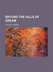 Beyond the Hills of Dream,1151527173,9781151527172