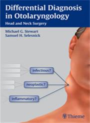 Differential Diagnosis in Otolaryngology Head and Neck Surgery 1st Edition,1604060514,9781604060515