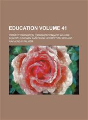 Education Volume 41,1153944480,9781153944489