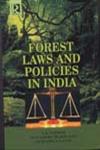 Forest Laws and Policies in India,8184840950,9788184840957