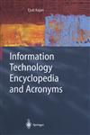 Information Technology Encyclopedia and Acronyms 1st Edition,3540417931,9783540417934