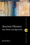 Ancient History Key Themes and Approaches,0415165083,9780415165082