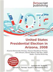 United States Presidential Election in Arizona, 2008,6134868418,9786134868419