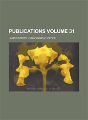 Publications Volume 31,1236108027,9781236108029
