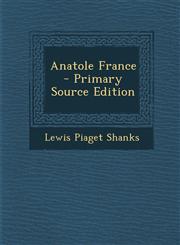 Anatole France - Primary Source Edition,1294341863,9781294341864